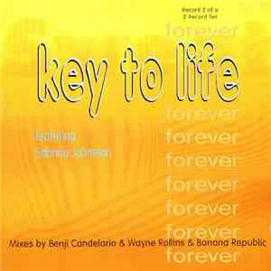 Key To Life featuring Sabrina Johnston - Forever