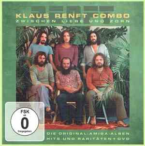 Klaus Renft Combo - Zwischen Liebe und Zorn