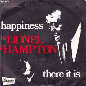 Lionel Hampton - Happiness / There It Is