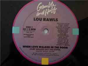 Lou Rawls - When Love Walked In The Door (Hurt Walked Out The Other)