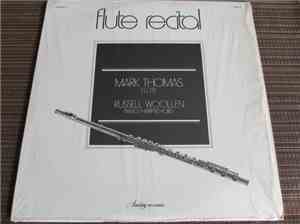 Mark Thomas , Russell Woollen - Flute Recital Volume 1
