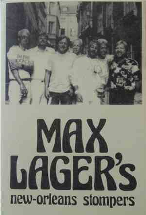 Max Lager's New Orleans Stompers - Max Lager's New Orleans Stompers
