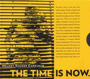 Melody Sumner Carnahan - The Time is Now