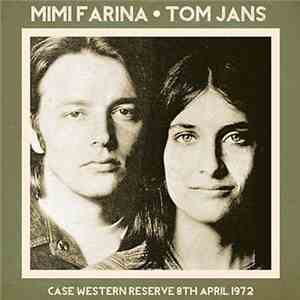Mimi Farina • Tom Jans - Case Western Reserve 8th April 1972