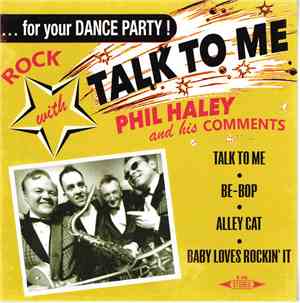 Phil Haley And His Comments - Talk To Me
