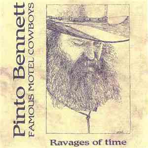 Pinto Bennett - Ravages Of Time
