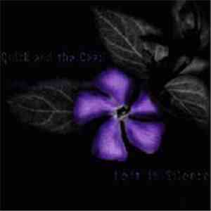 Quick And The Dead  - Left In Silence