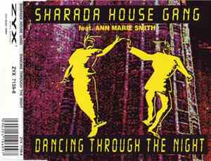 Sharada House Gang Feat. Ann Marie Smith - Dancing Through The Night
