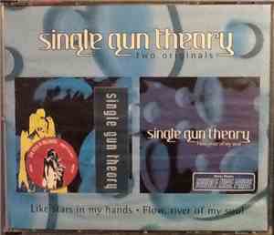 Single Gun Theory - Like Stars In My Hands & Flow, River Of My Soul  (Two O ...