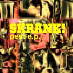 SKRANK! - Pest E.P.