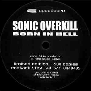 Sonic Overkill - Born In Hell