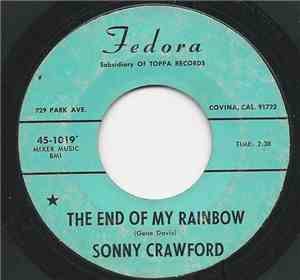 Sonny Crawford  - The End Of My Rainbow