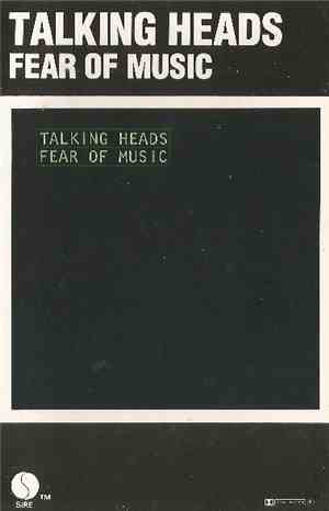 Talking Heads - Fear Of Music