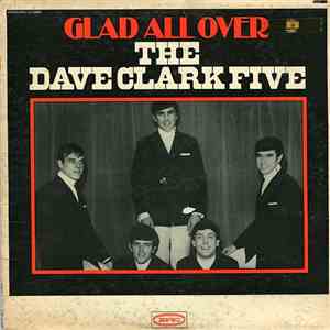 The Dave Clark Five - Glad All Over