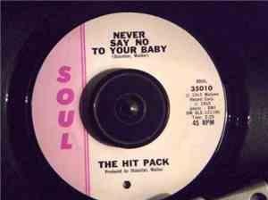 The Hit Pack - Never Say No To Your Baby