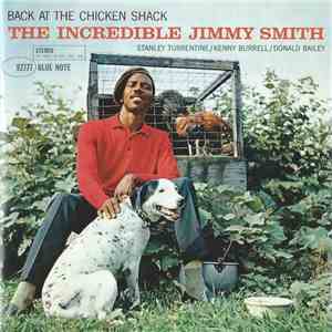 The Incredible Jimmy Smith - Back At The Chicken Shack