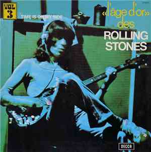 The Rolling Stones - «L'âge D'or» Des Rolling Stones - Vol 3 - Time Is On M ...