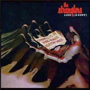 The Stranglers - Live (X Cert)