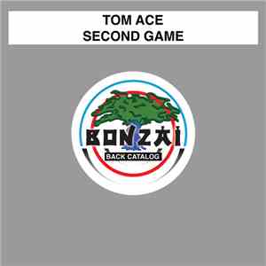 Tom Ace - Second Game