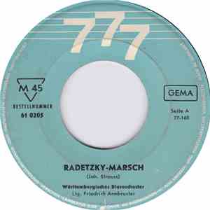 Württembergisches Blasorchester - Radetzky-Marsch / Petersburger Marsch