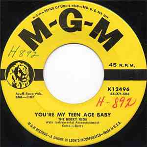 Berry Kids - You're My Teen Age Baby