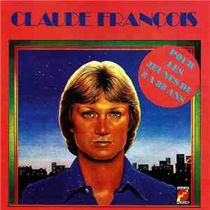 Claude François - Pour Les Jeunes De 8 À 88 Ans