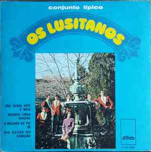 Conjunto Típico Os Lusitanos - São Quase Sete E Meia