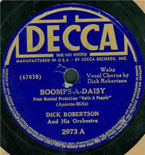 Dick Robertson And His Orchestra - Boomps-A-Daisy / Playmates