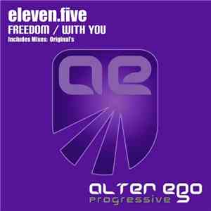 eleven.five - Freedom / With You