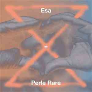 Esa  - Perle Rare
