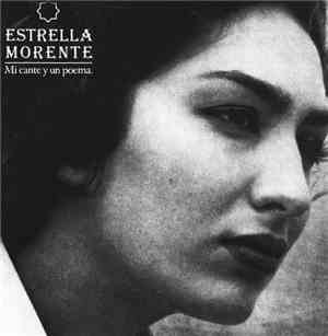 Estrella Morente - Mi Cante Y Un Poema