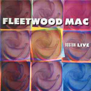Fleetwood Mac - Boston Live