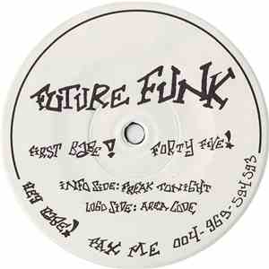 Future Funk - Area Code / Freak Tonight (1st Babe!)