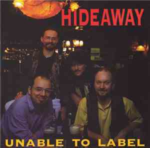 Hideaway  - Unable To Label