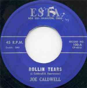 Joe Caldwell - Rollin Tears / Rowdy Mae