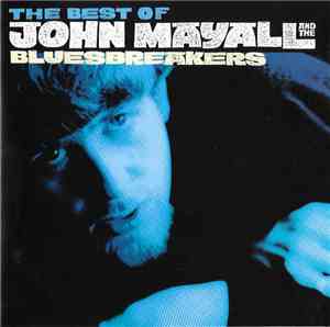 John Mayall And The Bluesbreakers - The Best Of John Mayall And The Bluesbr ...