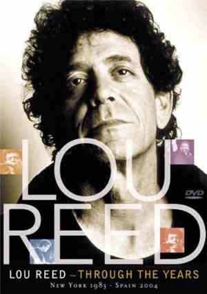 Lou Reed - Through The Years
