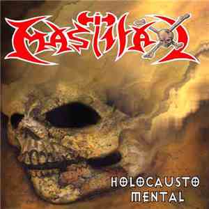 Mastifal - Holocausto Mental