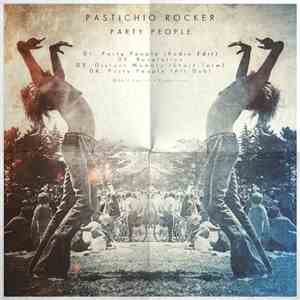 Pastichio Rocker - Party People
