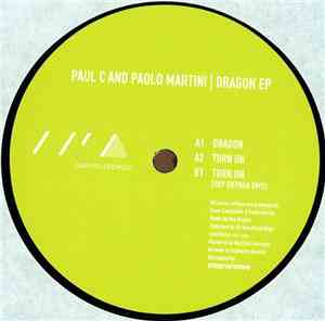 Paul C And Paolo Martini - Dragon EP