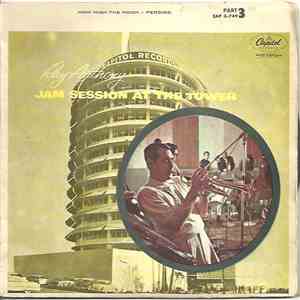 Ray Anthony - Jam Session At The Tower, Part 3