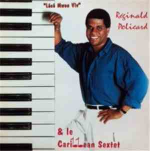 Réginald Policard & Le Caribbean Sextet - Lésé Mwen Viv