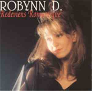 Robynn D. - Redeviens Romantique