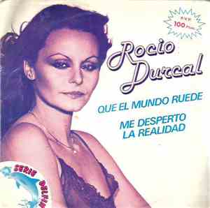 Rocio Durcal - Que El Mundo Ruede / Me Desperto La Realidad