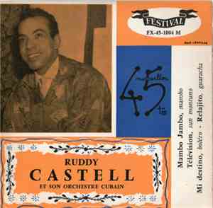 Ruddy Castell Et Son Orchestre Cubain - Mambo Jambo