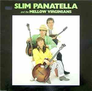 Slim Panatella And The Mellow Virginians - Slim Panatella And The Mellow Vi ...