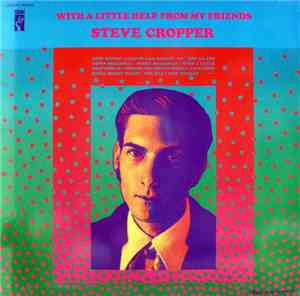 Steve Cropper - With A Little Help From My Friends