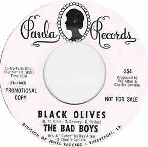 The Bad Boys  - Black Olives