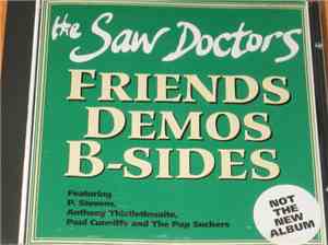 The Saw Doctors - Friends Demos B-Sides