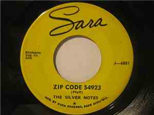 The Silver Notes - Zip Code 54923 / The Girl I Love The Most